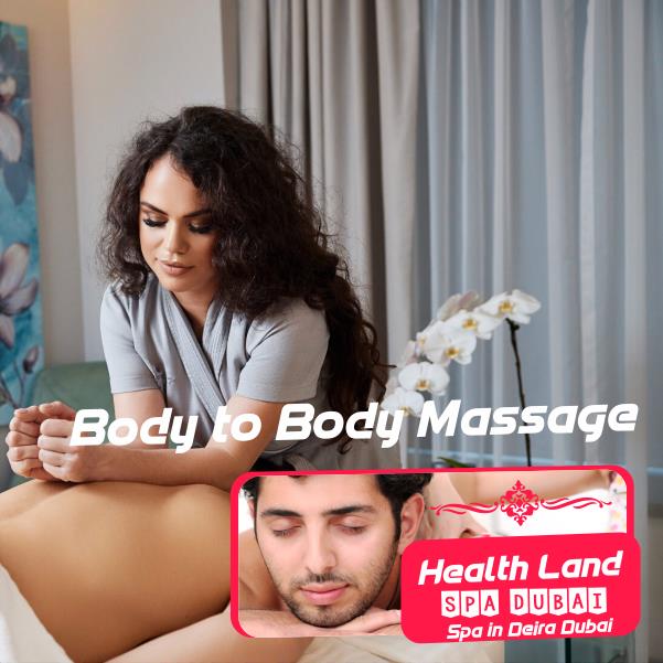 Body to Body Massage in Deira Dubai